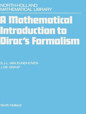 cover image of A Mathematical Introduction to Dirac's Formalism